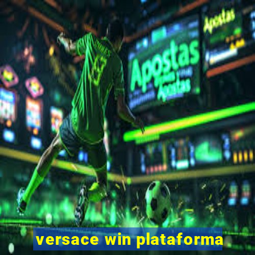 versace win plataforma